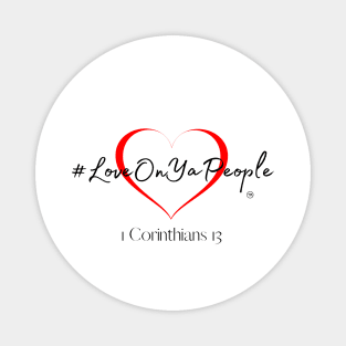 #LoveOnYaPeople Collection Magnet